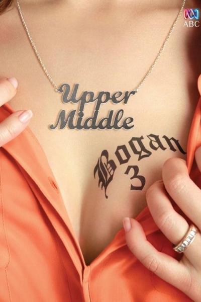 Upper Middle Bogan filmas online