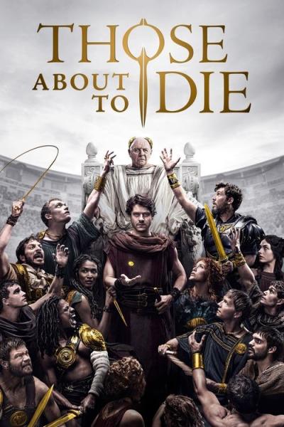 Those About to Die filmas online