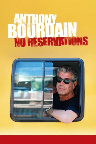 Anthony Bourdain: No Reservations filmas online