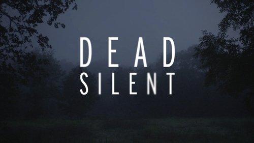 Dead Silent filmas žiurėti online