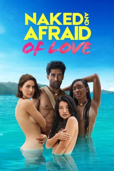 Naked and Afraid of Love filmas online
