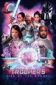 Troopers: Rise of the Budget filmas online