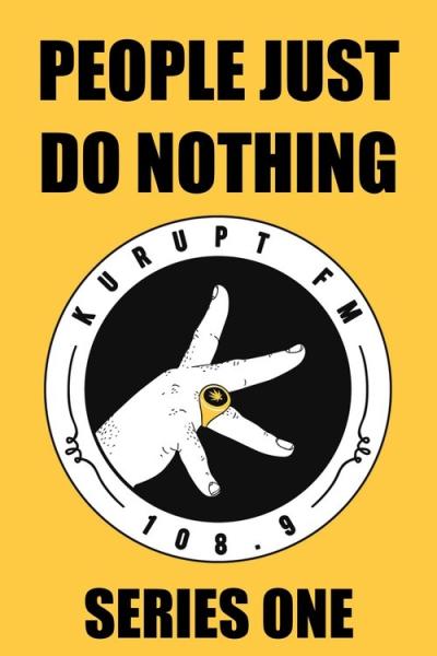 People Just Do Nothing filmas online