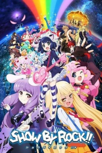 SHOW BY ROCK!! filmas online