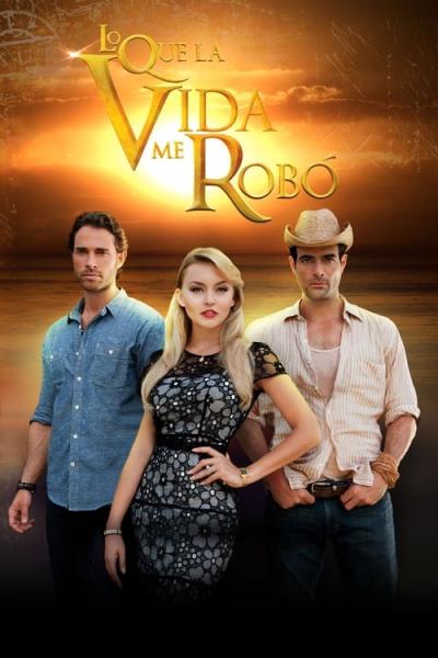 Lo Que La Vida Me Robó filmas online