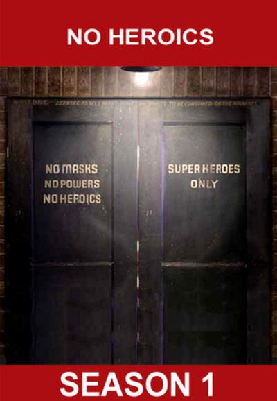 No Heroics filmas online