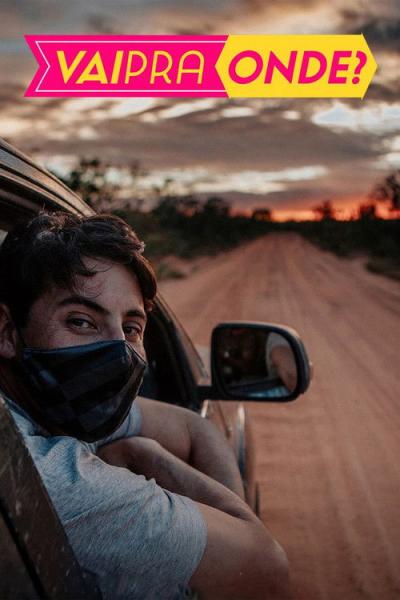 Vai Pra Onde? filmas online