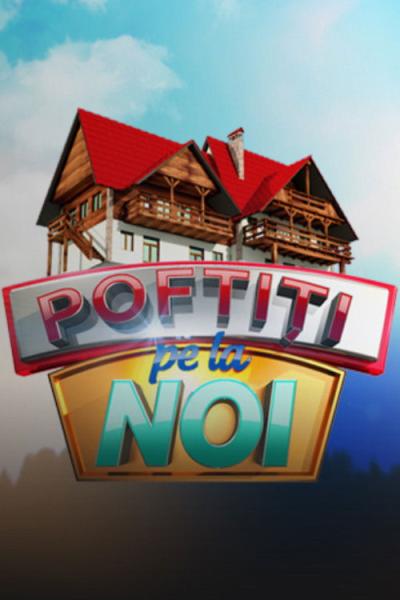 Poftiți pe la noi filmas online