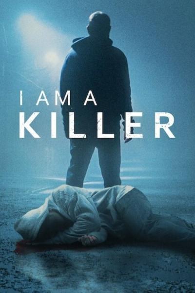 I AM A KILLER filmas online