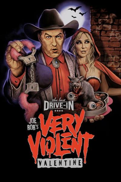 The Last Drive-in with Joe Bob Briggs: Joe Bob's Very Violent Valentine filmas online