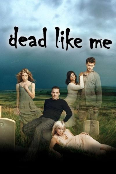 Dead Like Me filmas online