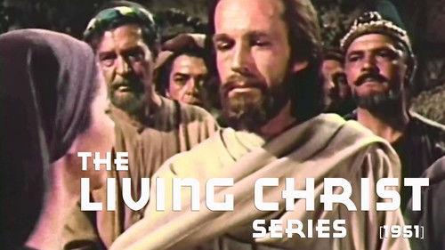 The Living Christ filmas žiurėti online