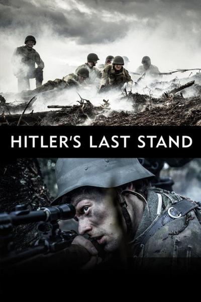 Hitler's Last Stand filmas online