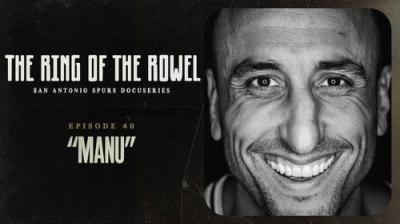 The Ring of the Rowel: San Antonio Spurs Docuseries