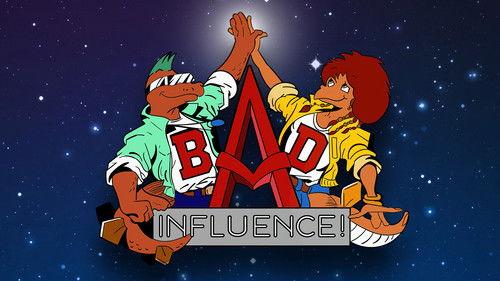 Bad Influence! filmas žiurėti online
