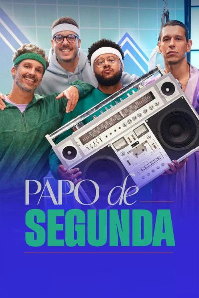 Papo de Segunda filmas online