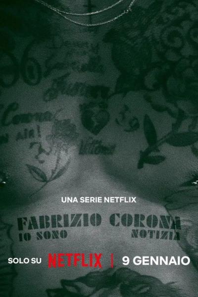 Fabrizio Corona: Io sono notizia filmas online