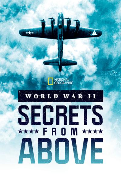 World War II: Secrets from Above filmas online
