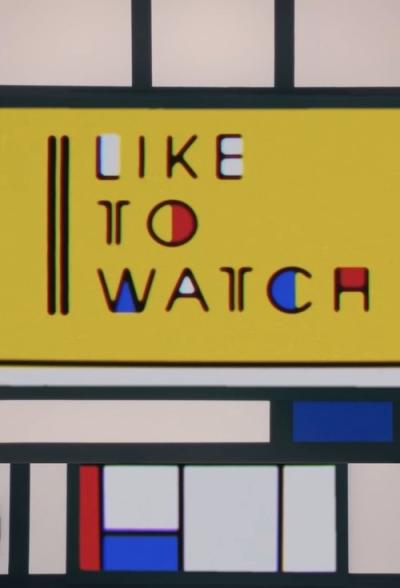 I Like to Watch filmas online