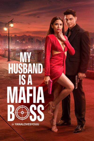 My Husband Is a Mafia Boss filmas online