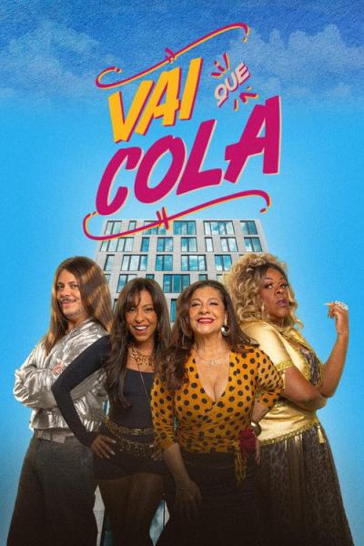 Vai Que Cola filmas online