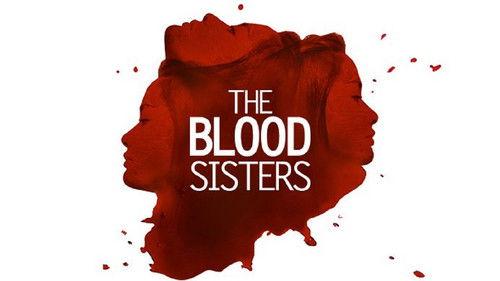 The Blood Sisters filmas žiurėti online