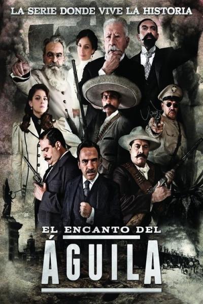El Encanto del Águila filmas online