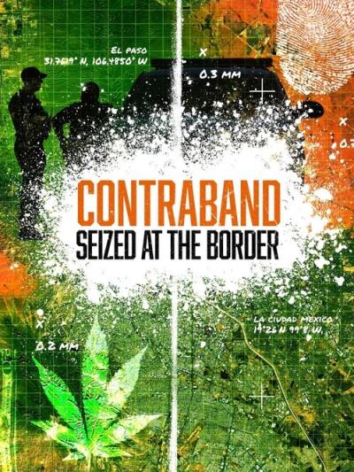 Contraband: Seized at the Border filmas online