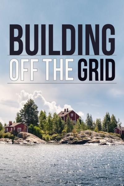 Building Off the Grid filmas online