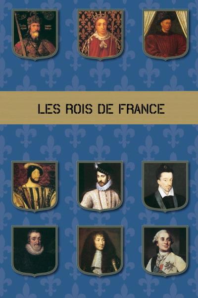 Les Rois de France, 15 siècles d'histoire filmas online