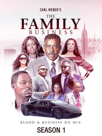 Carl Weber's The Family Business filmas online