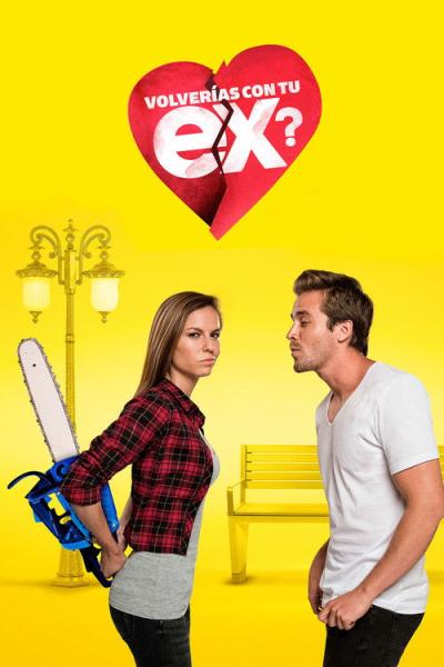 ¿Volverías con tu ex? filmas online