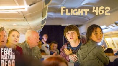 Fear the Walking Dead: Flight 462