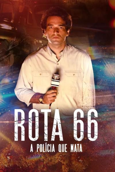 Rota 66: A Polícia que Mata filmas online