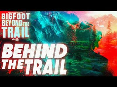 Bigfoot Beyond the Trail