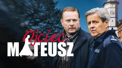 Ojciec Mateusz filmas žiurėti online