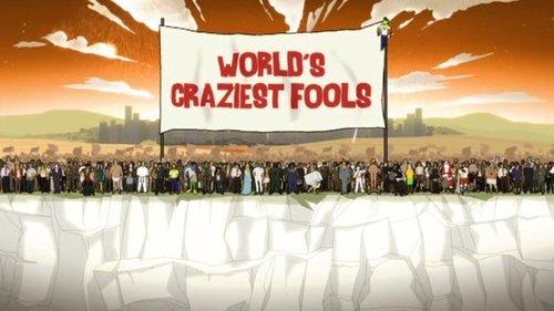 World's Craziest Fools filmas žiurėti online