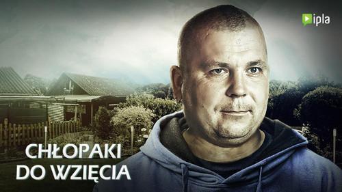 Chłopaki do wzięcia filmas žiurėti online