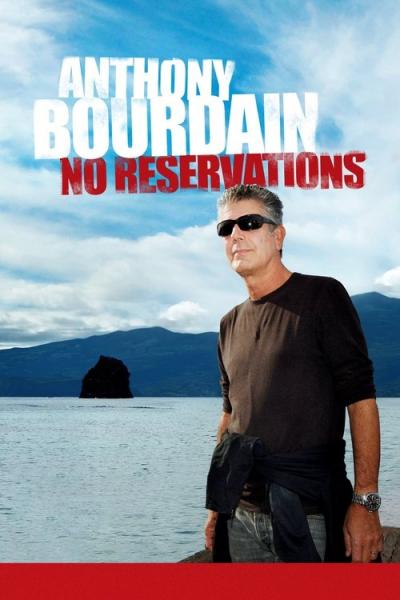 Anthony Bourdain: No Reservations filmas online