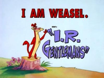 I Am Weasel