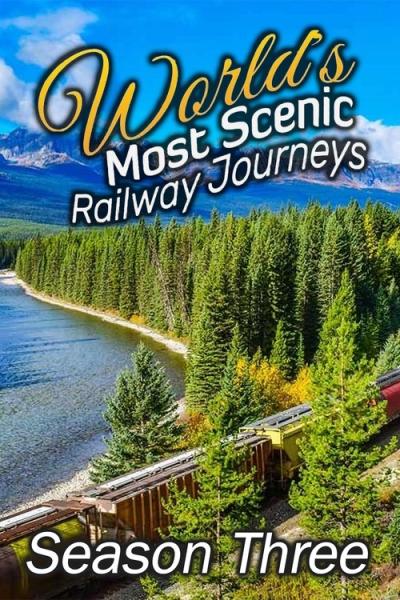 World's Most Scenic Railway Journeys filmas online