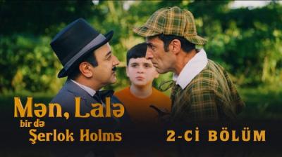 Mən, Lalə, bir də Şerlok Holms