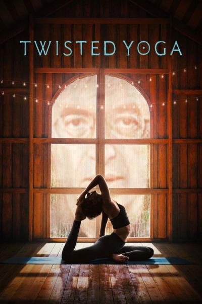 Twisted Yoga filmas online