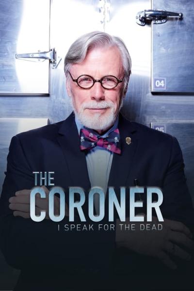 The Coroner: I Speak for the Dead filmas online