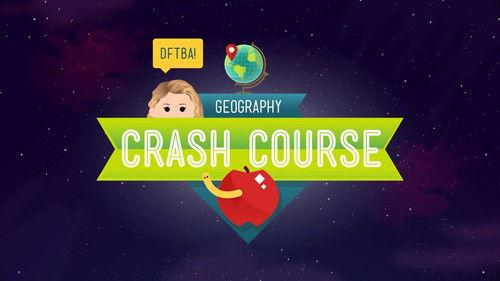 Crash Course Geography filmas žiurėti online