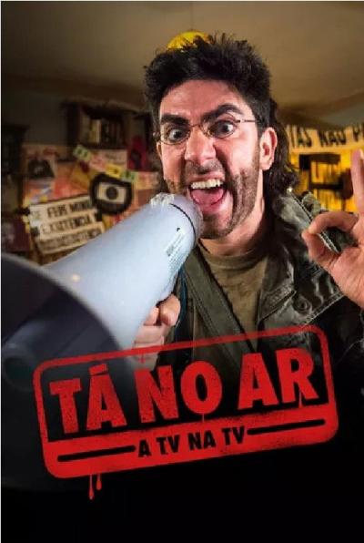 Tá no Ar: A TV na TV filmas online