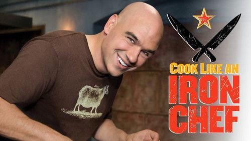 Cook Like an Iron Chef filmas žiurėti online