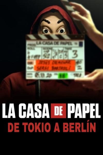 La casa de papel: De Tokio a Berlín filmas online