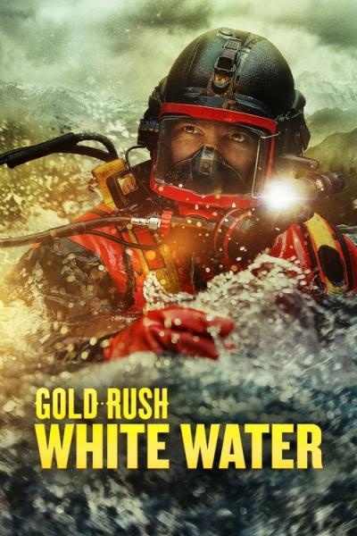 Gold Rush: White Water filmas online