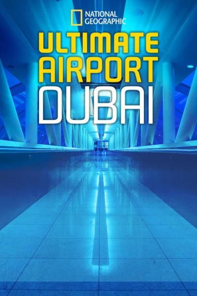 Ultimate Airport Dubai filmas online